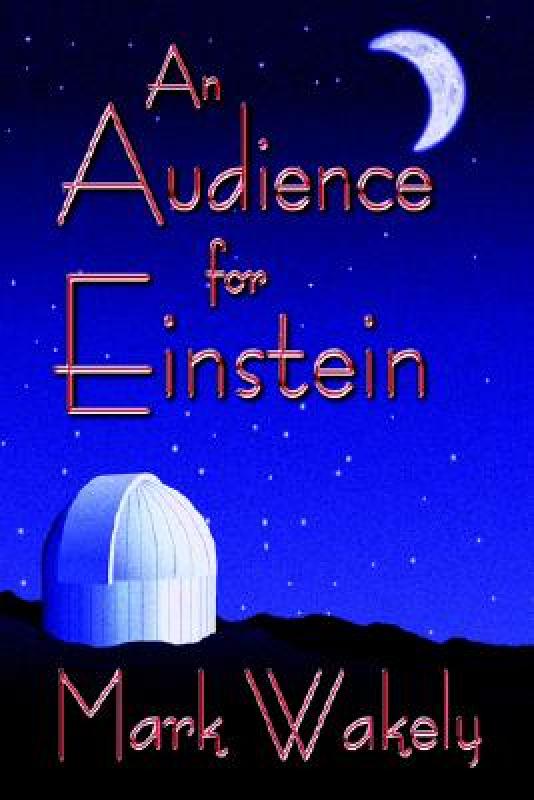 【预售】An Audience for Einstein