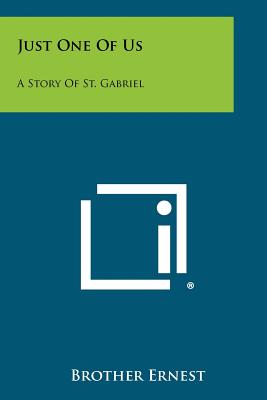 【预售】Just One of Us: A Story of St. Gabriel
