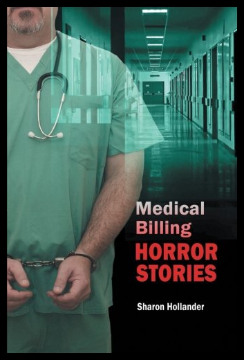 【预售】Medical Billing Horror Stories