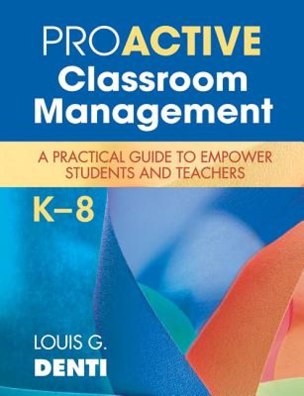 【预售】Proactive Classroom Management, K-8: A Practical