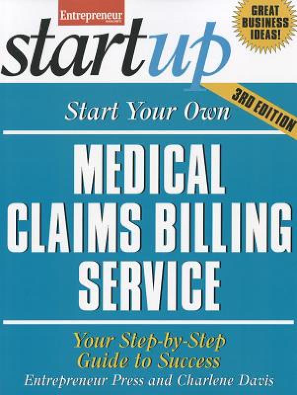 【预售】Start Your Own Medical Claims Billing Service 3/E